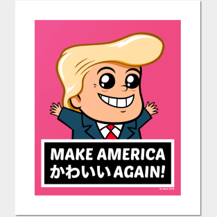 Make America かわいい Again Posters and Art